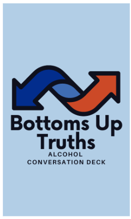 Bottoms Up Truths - Alcohol Conversation Deck