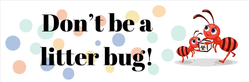 Don't Be a Litter Bug bookmark